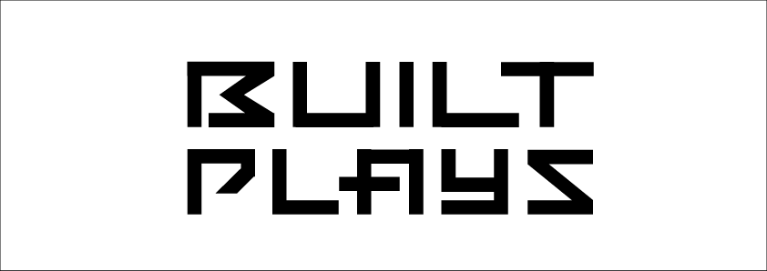 BUILT PLAYS